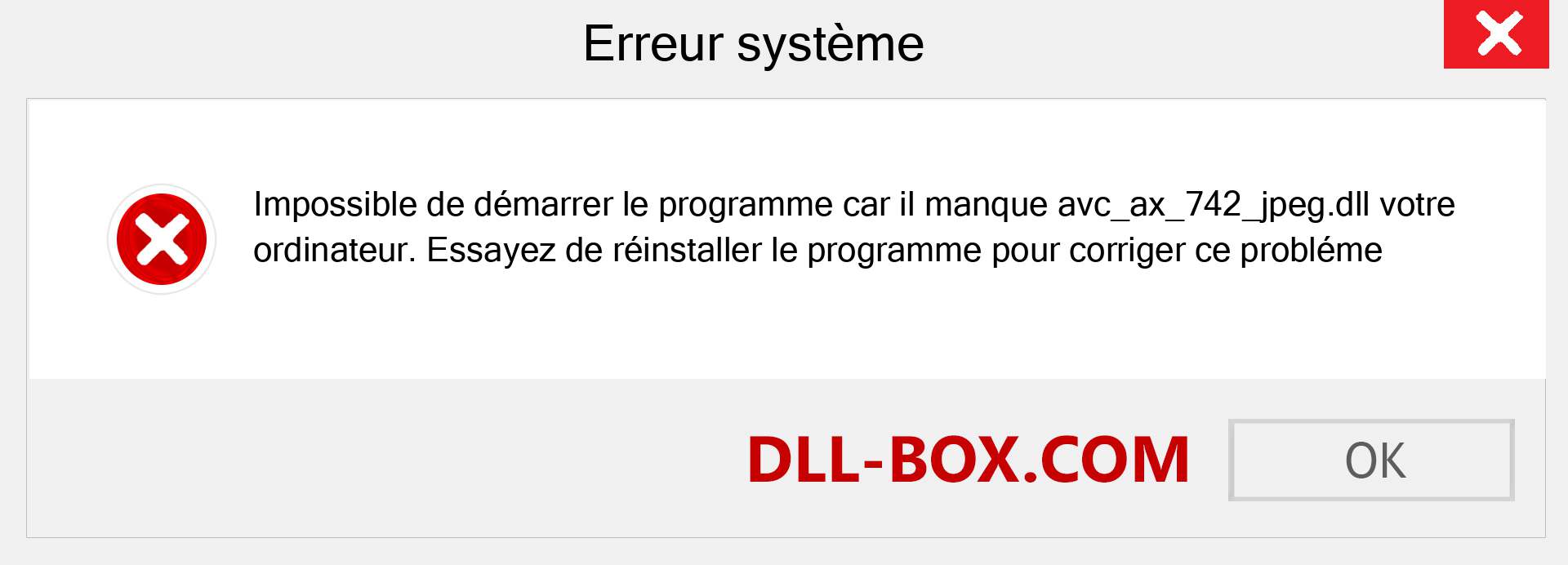 Le fichier avc_ax_742_jpeg.dll est manquant ?. Télécharger pour Windows 7, 8, 10 - Correction de l'erreur manquante avc_ax_742_jpeg dll sur Windows, photos, images